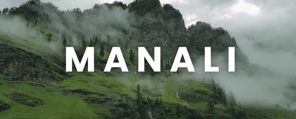 4N/5D Manali-Kasol Getaway from Delhi (Volvo Package)